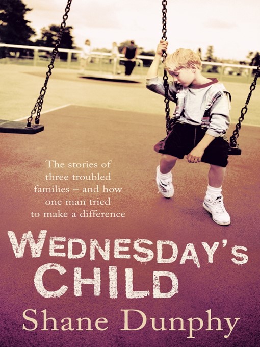 Title details for Wednesday's Child by Shane Dunphy - Available